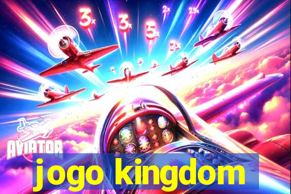 jogo kingdom